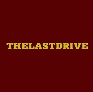 THE LAST DRIVE cover