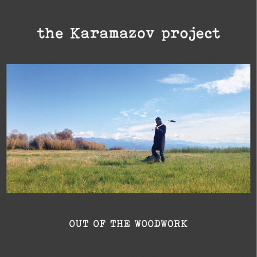 The Karamazov Project Out of the Woodwork Labyrinth of Thoughts records