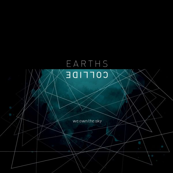 We Own The Sky Earths Collide Labyrinth of Thoughts records We Own The Sky Earths Collide Labyrinth of Thoughts records